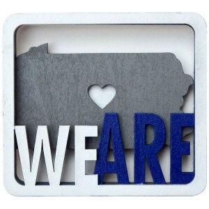 We Are 3D magnet with Pennsylvania and heart cutout in center